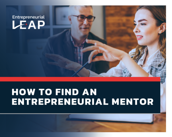 How to Find an Entrepreneurial Mentor